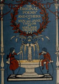 Original Poems' and Others, by Ann and Jane Taylor and Adelaide O'Keeffe