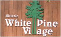 White Pine Village sign.jpg