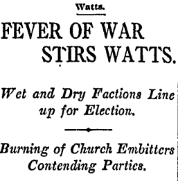 Headline from Los Angeles Times concerning strife in Watts, California, over liquor, 1915
