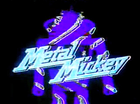 Metal Mickey title card.jpg