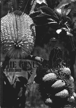The Genus Banksia L.f. (Proteaceae)