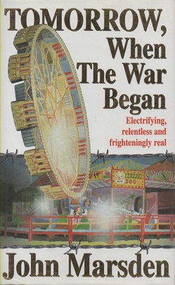 Tomorrow When The War Began Front Cover.JPG