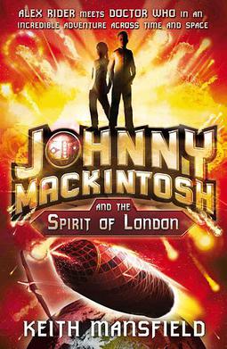 Johnny Mackintosh and the Spirit of London front cover (paperback).jpg