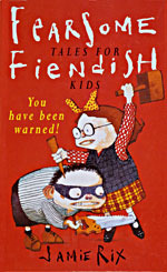 Fearsome Tales for Fiendish Kids book cover.jpg