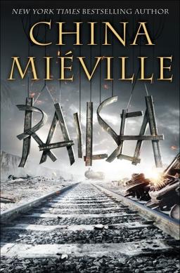 Cover of the first US hardcover edition of Railsea