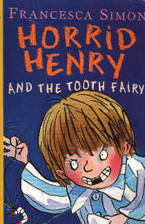 Horrid Henry and the Tooth Fairy (possible cropped UK cover).jpg