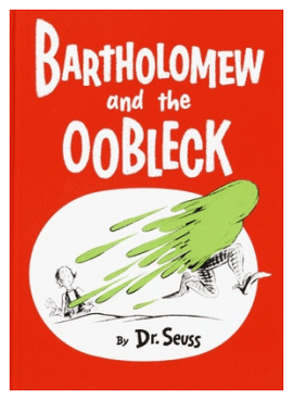 Bartholomew and the Oobleck-Dr. Seuss (1949).png