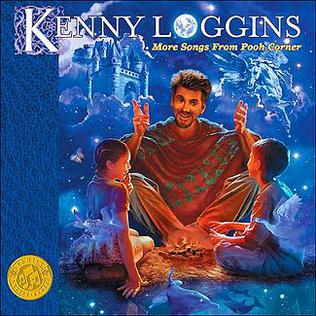 Kenny Loggins More Songs From Pooh Corner