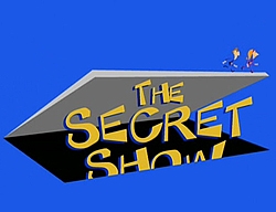 The secret show title.jpg