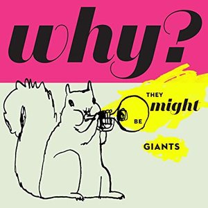 Why? (They Might Be Giants album).jpg