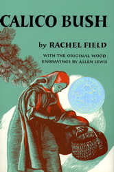 Cover of Calico Bush by Rachel Field with original illustration.jpg