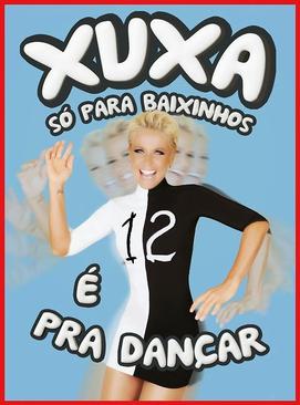 Xuxa só Para Baixinhos É Pra Dançar Facts for