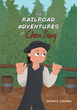 Book Cover of The Railroad Adventures of Chen Sing.jpeg