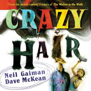Crazy Hair (Gaiman McKean book) cover.jpg