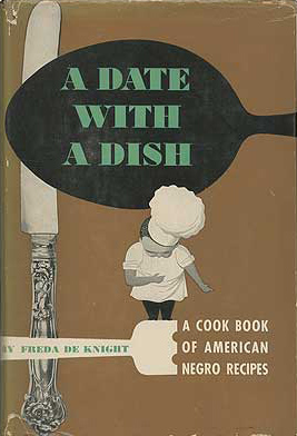 Book Cover for first edition of Freda DeKnight's cookbook, Date with a Dish