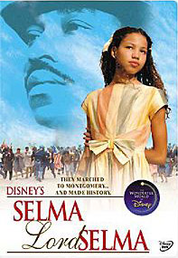 Selma, Lord, Selma (movie).jpg