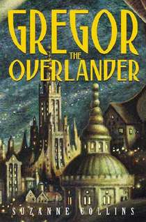 The Underland Chronicles - Gregor the Overlander.jpg