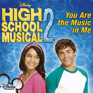 High School Musical 2 - You Are the Music in Me artwork.png
