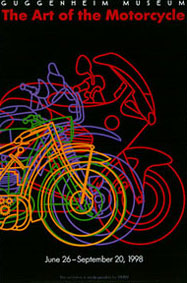 Poster - Guggenheim Museum - The Art of the Motorcycle - June 26- September 1998