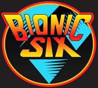 Bionic Six.jpg
