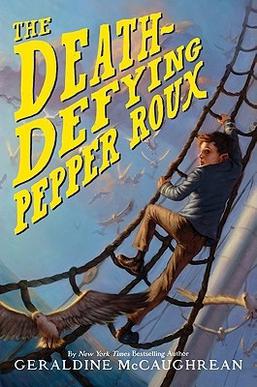 The Death-Defying Pepper Roux first edition cover.jpg