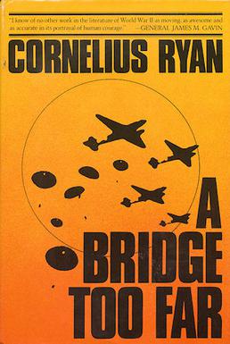 A Bridge Too Far - 1974 Book Cover.jpg