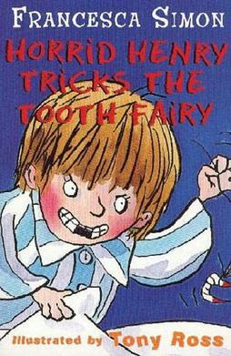 Horrid Henry Tricks the Tooth Fairy first UK paperback edition