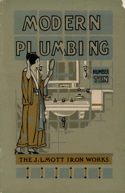 Modern Plumbing - J. L. Mott Iron Works