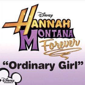 Hannah Montana - Ordinary Girl.jpg