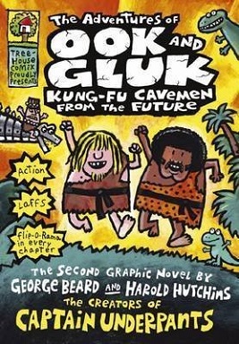 Dav Pilkey - The Adventures of Ook and Gluk Kung-fu Cavemen from the Future.jpeg