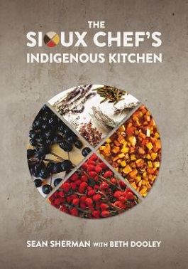 The Sioux Chef's Indigenous Kitchen.jpg