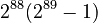 2^{88}(2^{89}-1)