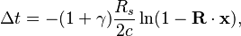 \Delta t = -(1 + \gamma) \frac{R_s}{2c} \ln(1 - \mathbf{R}\cdot\mathbf{x}),