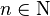 n \in \Nu