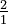 \tfrac{2}{1}