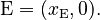 \mathrm{E} = (x_\mathrm{E},0).