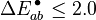 \Delta E_{ab}^{\,\bullet}\le 2.0
