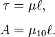 {\displaystyle \begin{align}
\tau &= \mu\ell, \\[4pt]
A &= \mu_{10}\ell.
\end{align}}