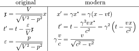 \begin{matrix}\text{original} & \text{modern}\\
\hline \left.\begin{align}\mathfrak{x} & =\frac{V}{\sqrt{V^{2}-p^{2}}}x\\
t' & =t-\frac{\varepsilon}{V}\mathfrak{x}\\
\varepsilon & =\frac{p}{\sqrt{V^{2}-p^{2}}}
\end{align}
\right| & \begin{align}x^{\prime} & =\gamma x^{\ast}=\gamma(x-vt)\\
t^{\prime} & =t-\frac{\gamma^{2}vx^{\ast}}{c^{2}}=\gamma^{2}\left(t-\frac{vx}{c^{2}}\right)\\
\gamma\frac{v}{c} & =\frac{v}{\sqrt{c^{2}-v^{2}}}
\end{align}
\end{matrix}