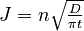 {\textstyle J = n\sqrt{\frac{D}{\pi t}}}