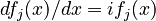 df_j(x)/dx= if_j(x)