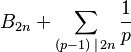  B_{2n} + \sum_{(p-1)\,\mid\,2n} \frac1p