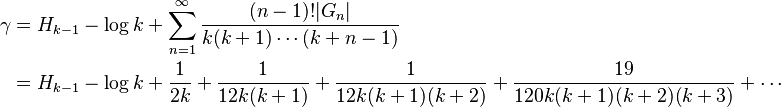 {\displaystyle \begin{align}
 \gamma &= H_{k-1}  - \log k + \sum_{n=1}^{\infty}\frac{(n-1)!|G_n|}{k(k+1) \cdots (k+n-1)} && \\
     &= H_{k-1} - \log k + \frac1{2k} + \frac1{12k(k+1)} + \frac1{12k(k+1)(k+2)} + \frac{19}{120k(k+1)(k+2)(k+3)} + \cdots &&
\end{align}}