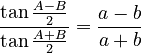 \frac{\tan \frac{A-B}{2 }}{\tan \frac{A+B}{2 } } = \frac{a-b}{a+b}