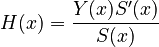 H(x) = {Y(x) S'(x) \over S(x)}