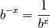 b^{-x} = \frac{1}{b^x}