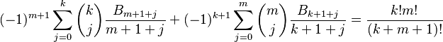  (-1)^{m+1} \sum_{j=0}^k \binom{k}{j} \frac{B_{m+1+j}}{m+1+j} + (-1)^{k+1} \sum_{j=0}^m \binom{m}{j}\frac{B_{k+1+j}}{k+1+j} = \frac{k!m!}{(k+m+1)!} 