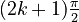 {\textstyle (2k+1)\frac \pi 2}