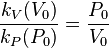  \frac{k_V(V_0)}{k_P(P_0)} = \frac{P_0}{V_0}\,\!