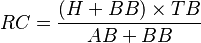 {\displaystyle RC = \frac{(H+BB) \times TB}{AB+BB}}